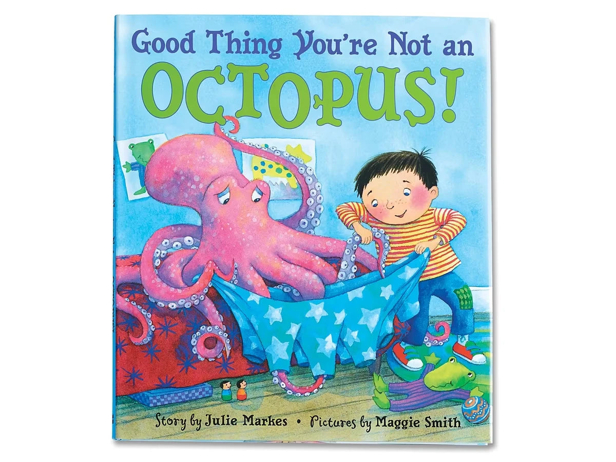 Good Thing You’re Not an Octopus! Hardcover Book - US 2017