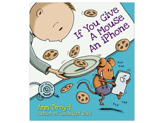 If You Give a Mouse an iPhone Hardcover Book - US 3584