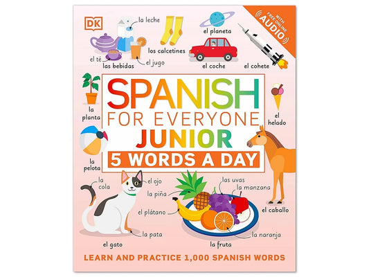 Spanish for Everyone Junior: 5 Words a Day Paperback Book - US 3968