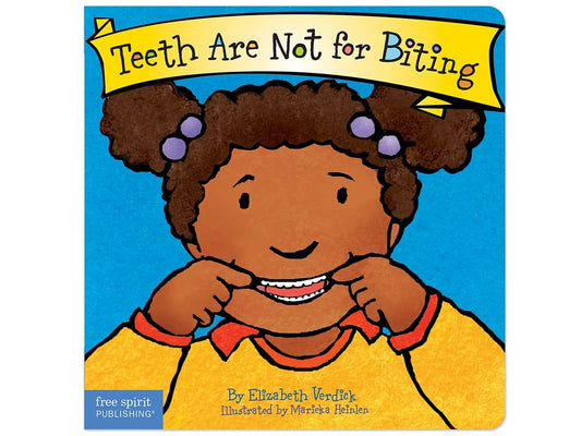 Teeth Are Not for Biting Board Book - US 1509