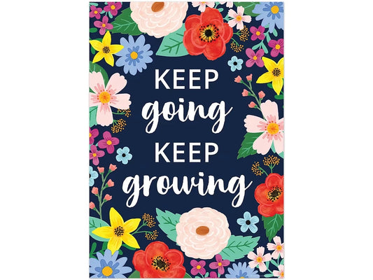Wildflowers Keep Going Keep Growing Poster - US 3397