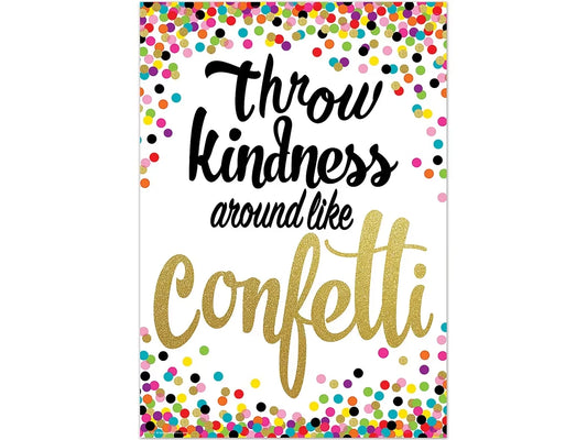 Confetti Throw Kindness Around Poster - US 6337