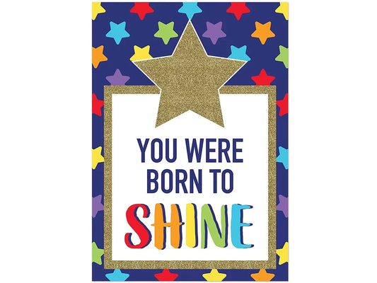 Sparkle & Shine You Were Born to Shine Poster - US 9023