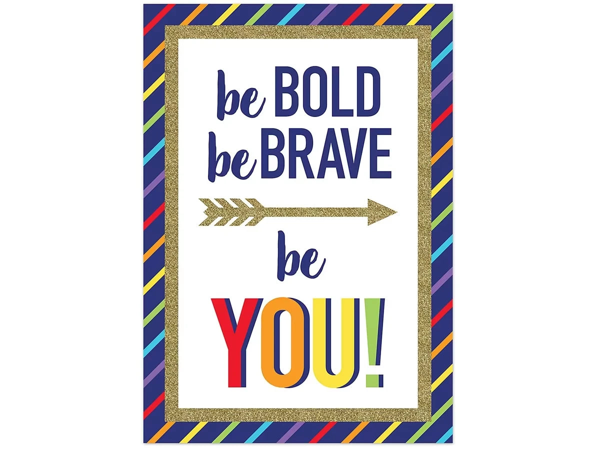 Sparkle & Shine Be Bold, Be Brave, Be You Poster - US 3650